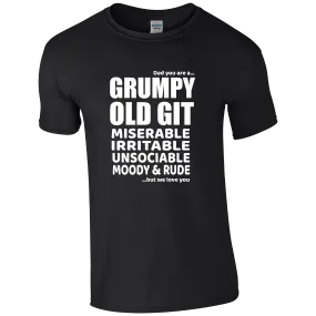 Dad you are a Grumpy Old Git T-shirt