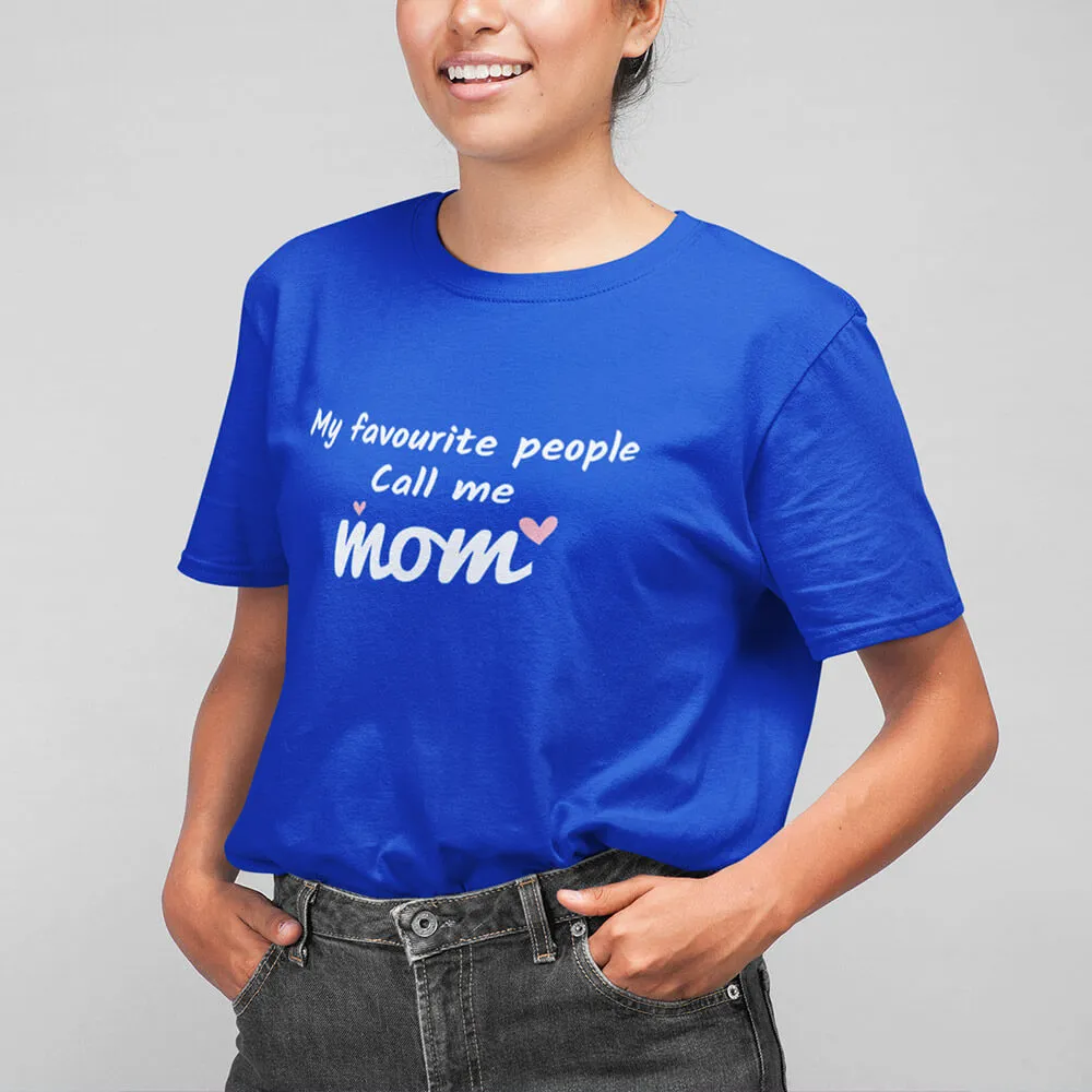 Favourite People : MOM T-Shirt Half Sleeve T-Shirt